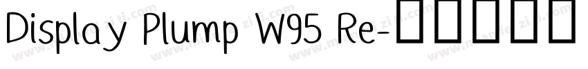 Display Plump W95 Re字体转换